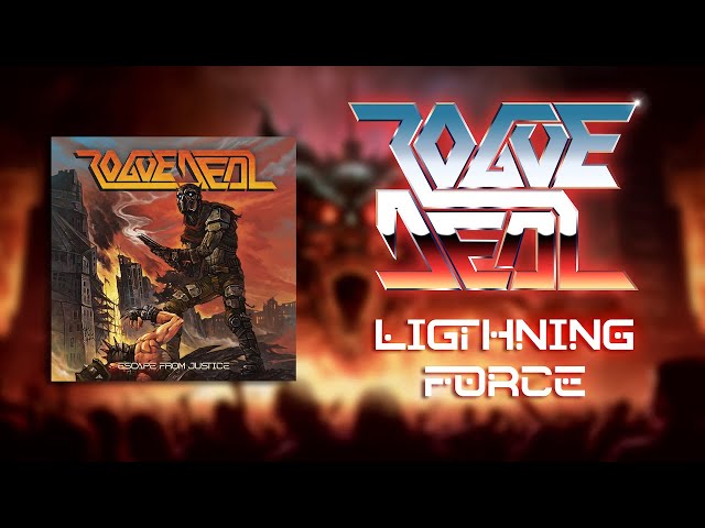 Rogue Deal - Lightning Force (Lyric Video)