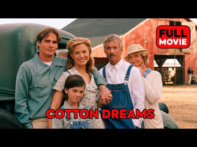 Cotton Dreams | English Full Movie