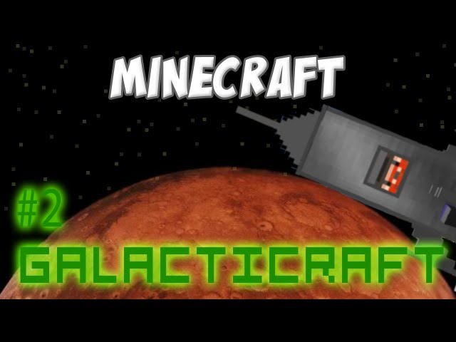 Minecraft Mods - Galacticraft - Mars Explorers - YogLabs