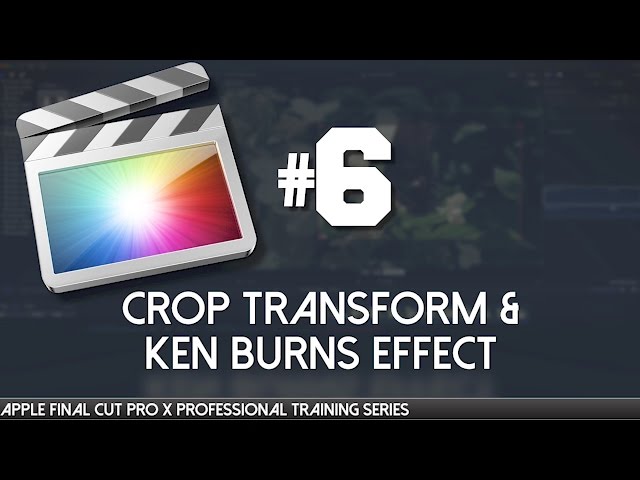Ken Burns Effect in FCPX - Final Cut Pro X Professional Training 06 by AV-Ultra