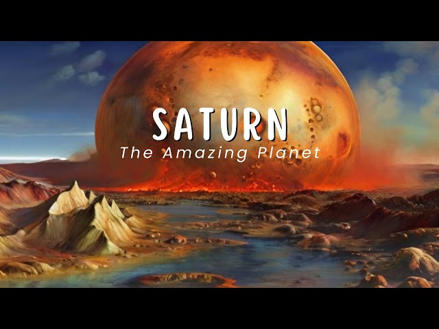 The Amazing Saturn