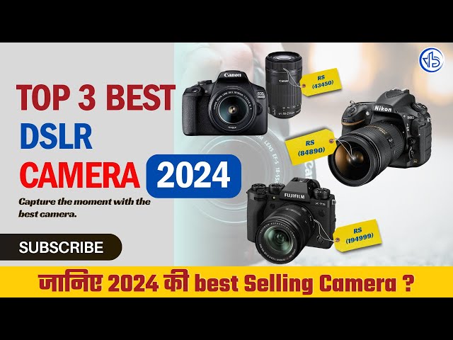 Top 3 Best DSLR camera | Best dslr camera for photography | Which camera is best for photography