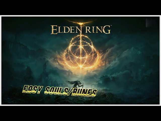 A Easy Way To Grind for Souls/Runes in Elden Ring!
