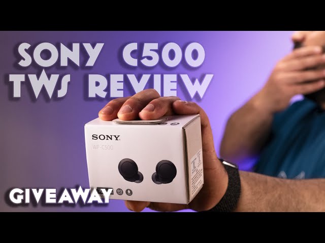 Sony WF-C500 TWS Review + Giveaway