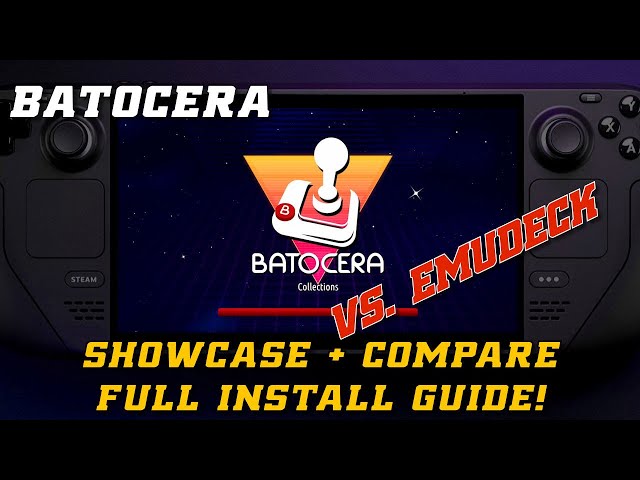 Steam Deck: Batocera (Showcase, Install and vs. EmuDeck)