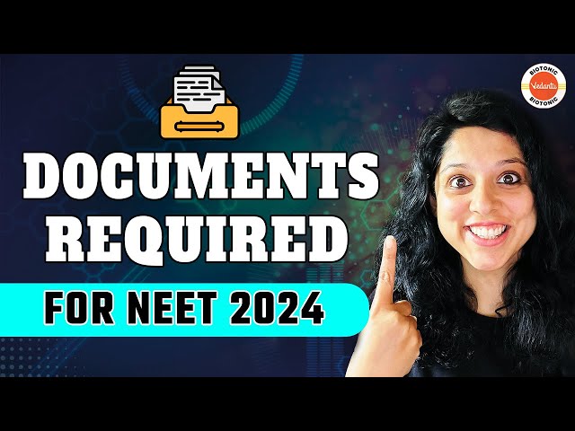 🚨NEET 2024 Application Form | 📜List of Documents Required for NEET 2024 🥼🩺