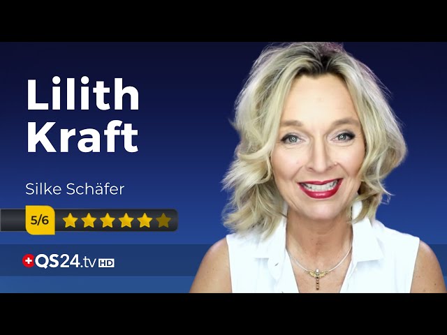 Die Lilith Kraft | Astrologin Silke Schäfer | Sinn des Lebens | QS24 Gesundheitsfernsehen