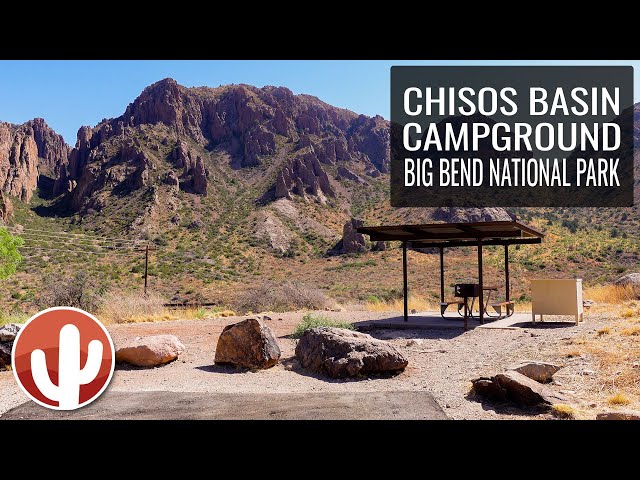 CHISOS BASIN CAMPGROUND Site Exploration & Review | BIG BEND NATIONAL PARK | Texas