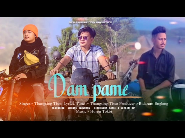 Song title:-Dam pame || Generelson Hanse || Joyram Bey || Jirsong Ronghang