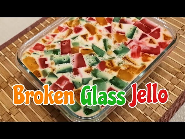 Broken Glass Jello (Favorite Dessert, Simple and Easy)