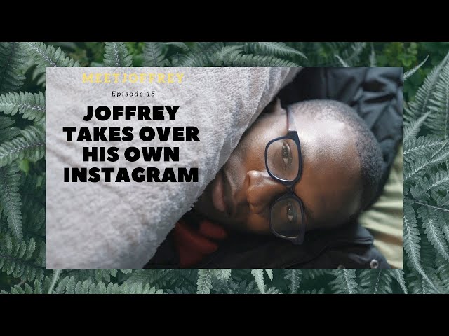 Joffrey Takes Over His Own Instagram  - Episode 15 - Meet Joffrey