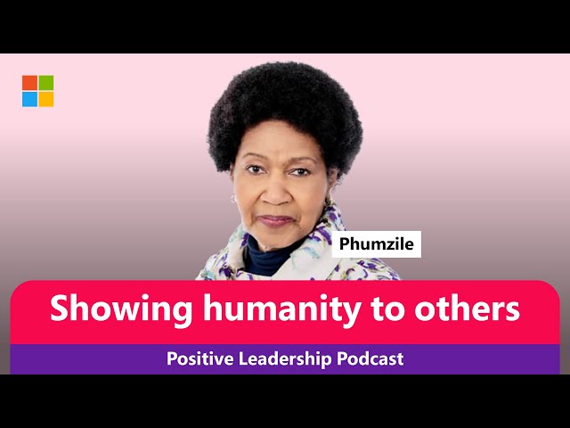 The Positive Leadership Podcast with Jean-Philippe Courtois: Dr. Phumzile Mlambo-Ngcuka, campaigner
