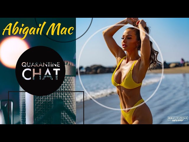 Abigail Mac Quarantine Chat
