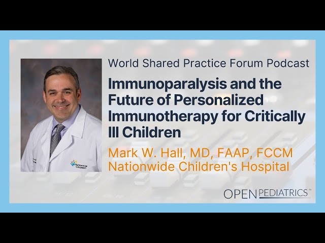 Immunoparalysis and the Future of Personalized Immunotherapy for Critically Ill Children by M. Hall