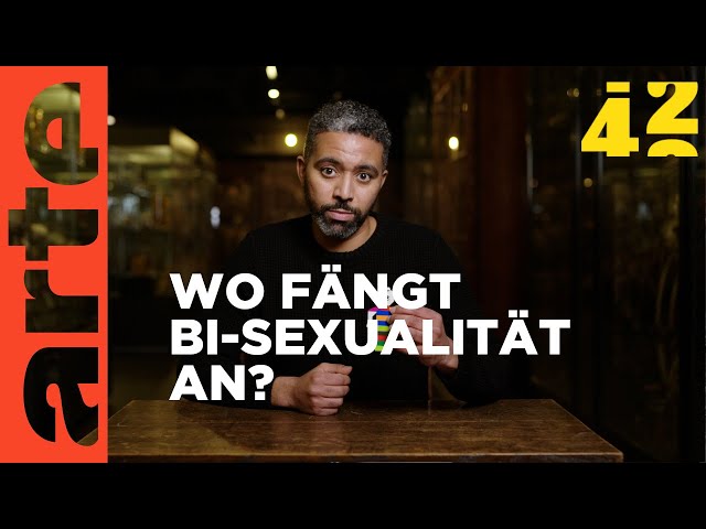 Sind wir alle bisexuell? | 42 -Die Antwort auf fast alles | ARTE