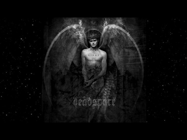 Deadspace - Dirge (Full Album)