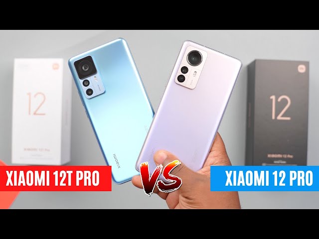 Xiaomi 12T Pro vs Xiaomi 12 Pro: Display, Performance, Camera Comparison & Battery