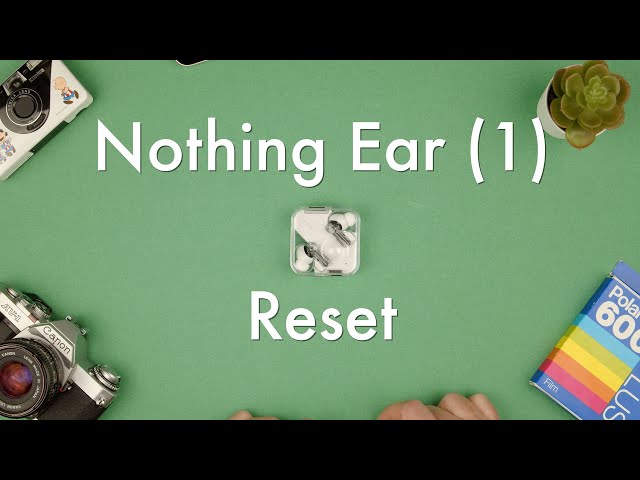 How to reset Nothing Ear (1) earbuds || Nothing Ear (1)