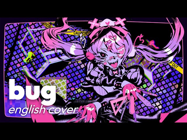bug (kairiki bear) ♡ english cover【rachie】バグ