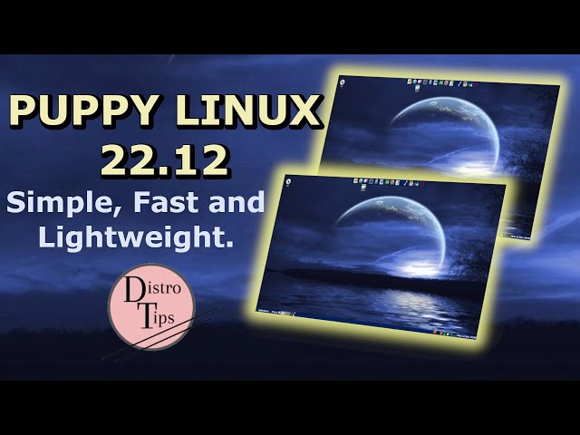 PUPPY LINUX.Puppy Linux 22.12.Simple, Fast and Lightweight.