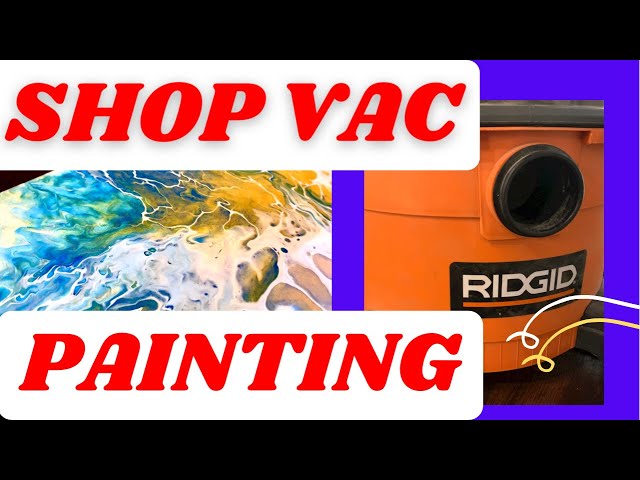Fluid Art! SHOP VAC PAINTING! Acrylic Pouring Technique for Beginners!!