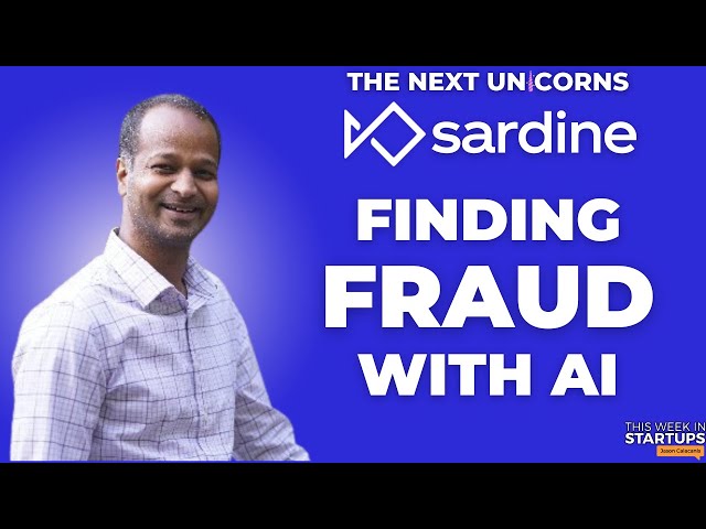 Next Unicorns: Preventing future fraud using AI with Sardine CEO Soups Ranjan | E1802