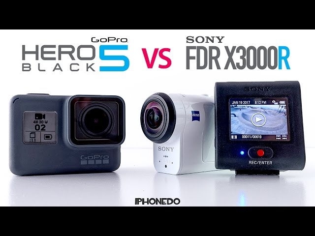 GoPro Hero 5 Black VS Sony FDR X3000R — Complete Comparison [4K]