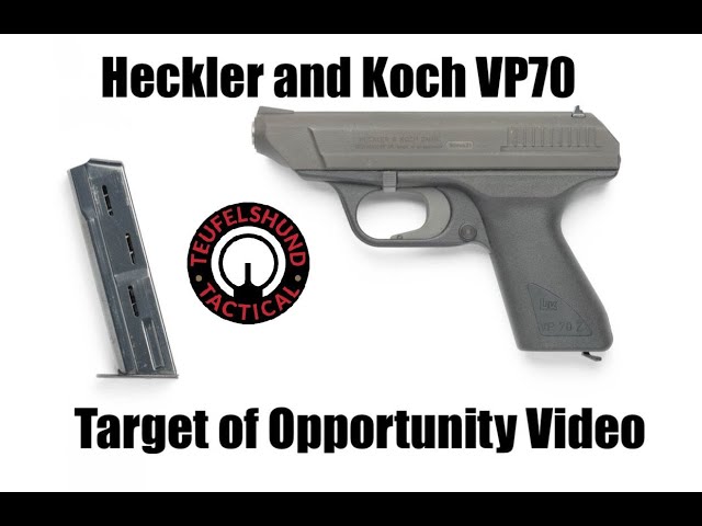 Heckler and Koch VP70 Target of Opportunity Video