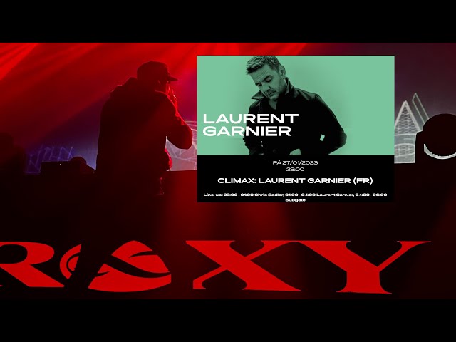 CLIMAX: LAURENT GARNIER (FR) at ROXY Prague 27.1.2023