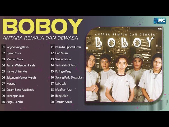 The Best Of BOBOY Full Album - Lagu Terbaik Dalam Album BOBOY - Lagu Terbaik BOBOY - Album Malaysia