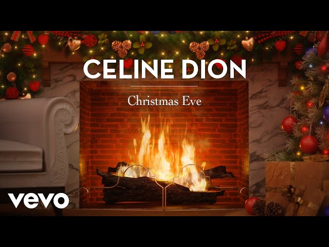 Céline Dion - Christmas Eve (Official These Are Special Times Yule Log)