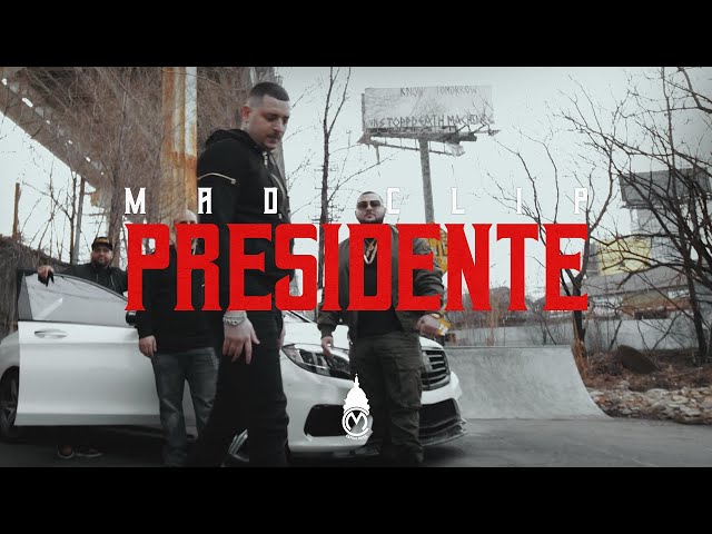 Mad Clip - Presidente - Official Music Video