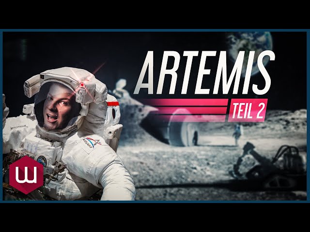 So kehrt die NASA zum Mond zurück | Artemis Teil 2