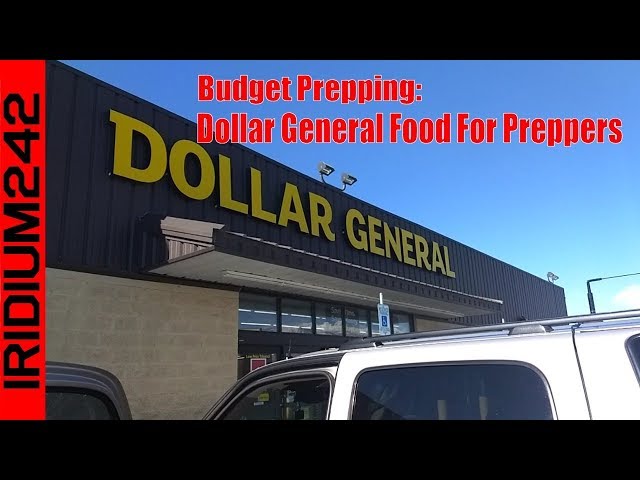Budget Prepping: Dollar General Shopping For Preppers