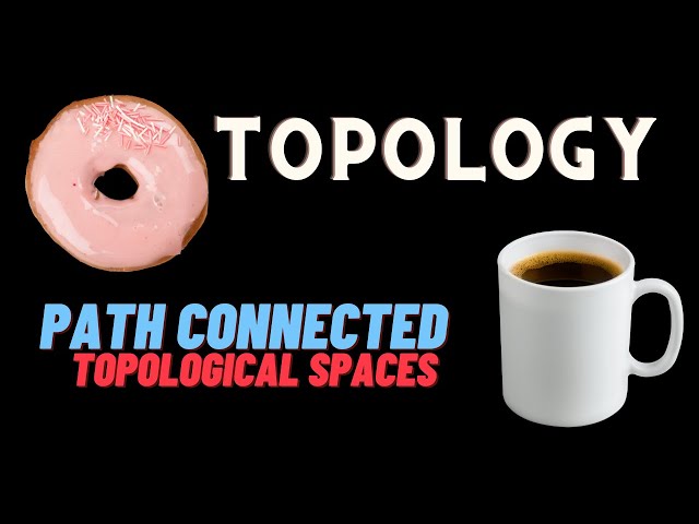 Pathwise connected topological space