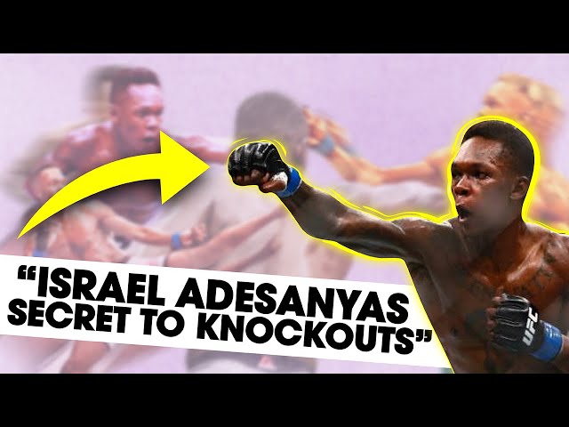Israel Adesanya's Secret to Knockouts