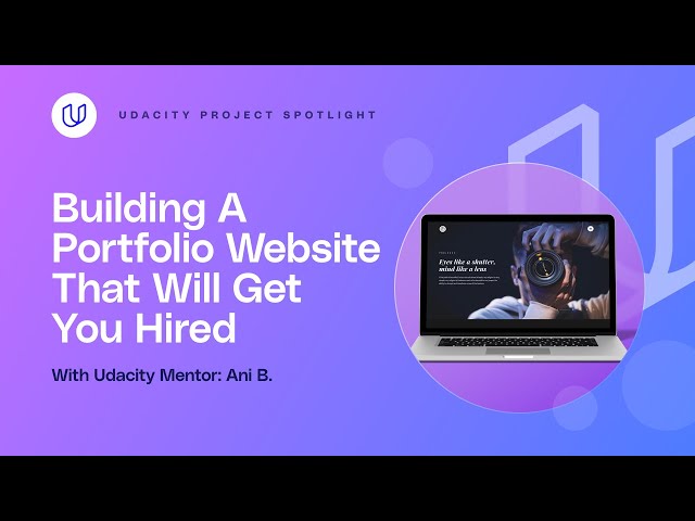 Building A Portfolio Website That Will Get You Hired | Udacity Project Walkthrough