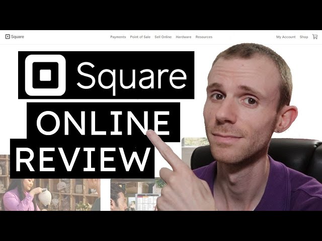 Square Online Store Review - Is it Any Good for Ecommerce?