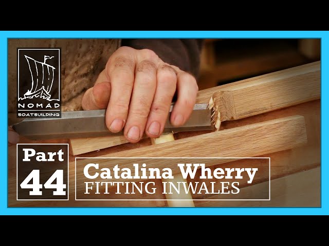 Building the Catalina Wherry - Part 44 - Fitting the Inwales
