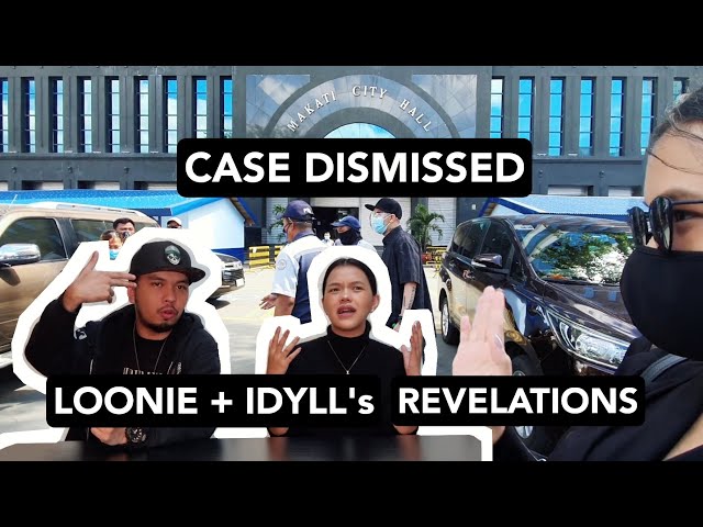 CASE DISMISSED: Loonie + Idyll's Revelations
