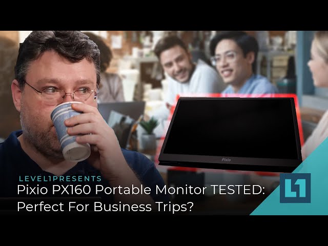 Pixio PX160 Portable Monitor: Perfect For Business Trips?