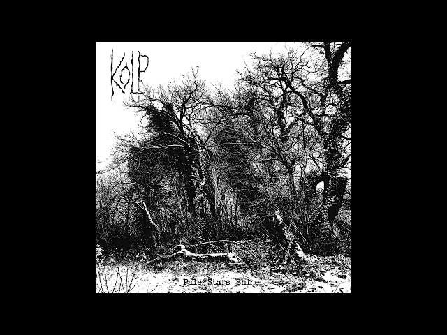 Kolp - Pale Stars Shine  (Full Album Premiere)