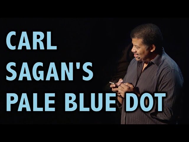 Carl Sagan's "Pale Blue Dot," as read by Neil deGrasse Tyson