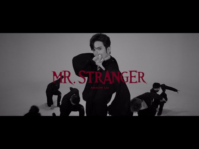 Anson Lo 盧瀚霆《Mr. Stranger》Dance Version