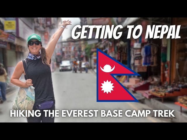 Pt. 1: Getting to Nepal | Hiking the EVEREST BASE CAMP TREK | EBC 2022