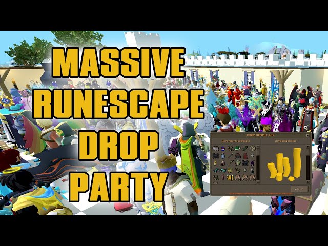 7B+ RuneScape Drop Party!