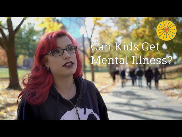 Can Kids Get Mental Illness?