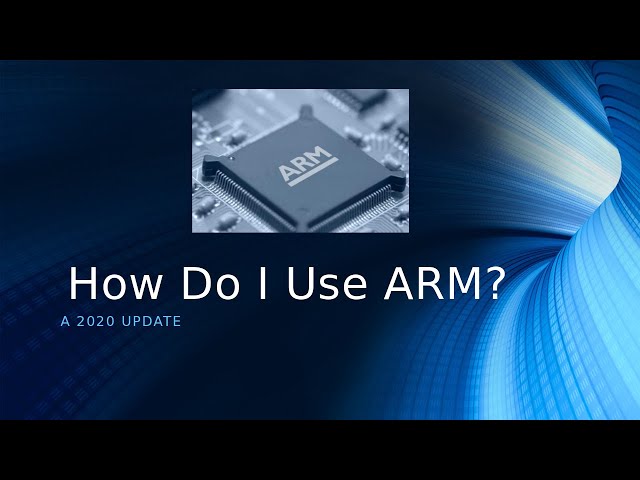 How I use ARM (2020 update)