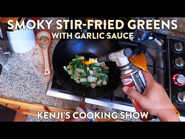 Smoky Stir Fried Greens | Kenji's Cooking Show