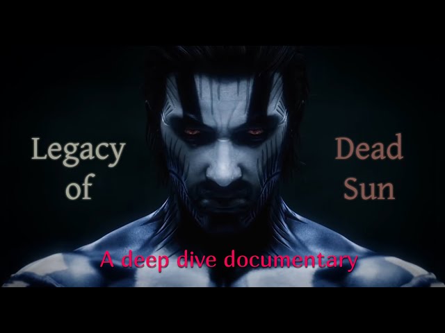 The Legacy of Dead Sun